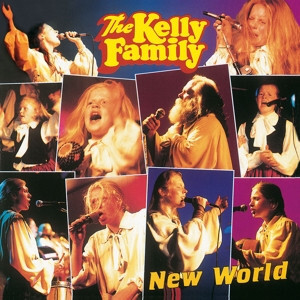 The Kelly Family, NEW WORLD, CD