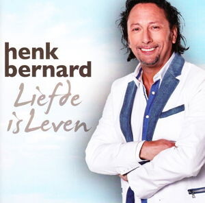 Henk Bernard, LIEFDE IS LEVEN, CD