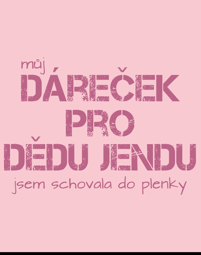 Dětské body pro miminka Dáreček pro .... s volitelným jménem