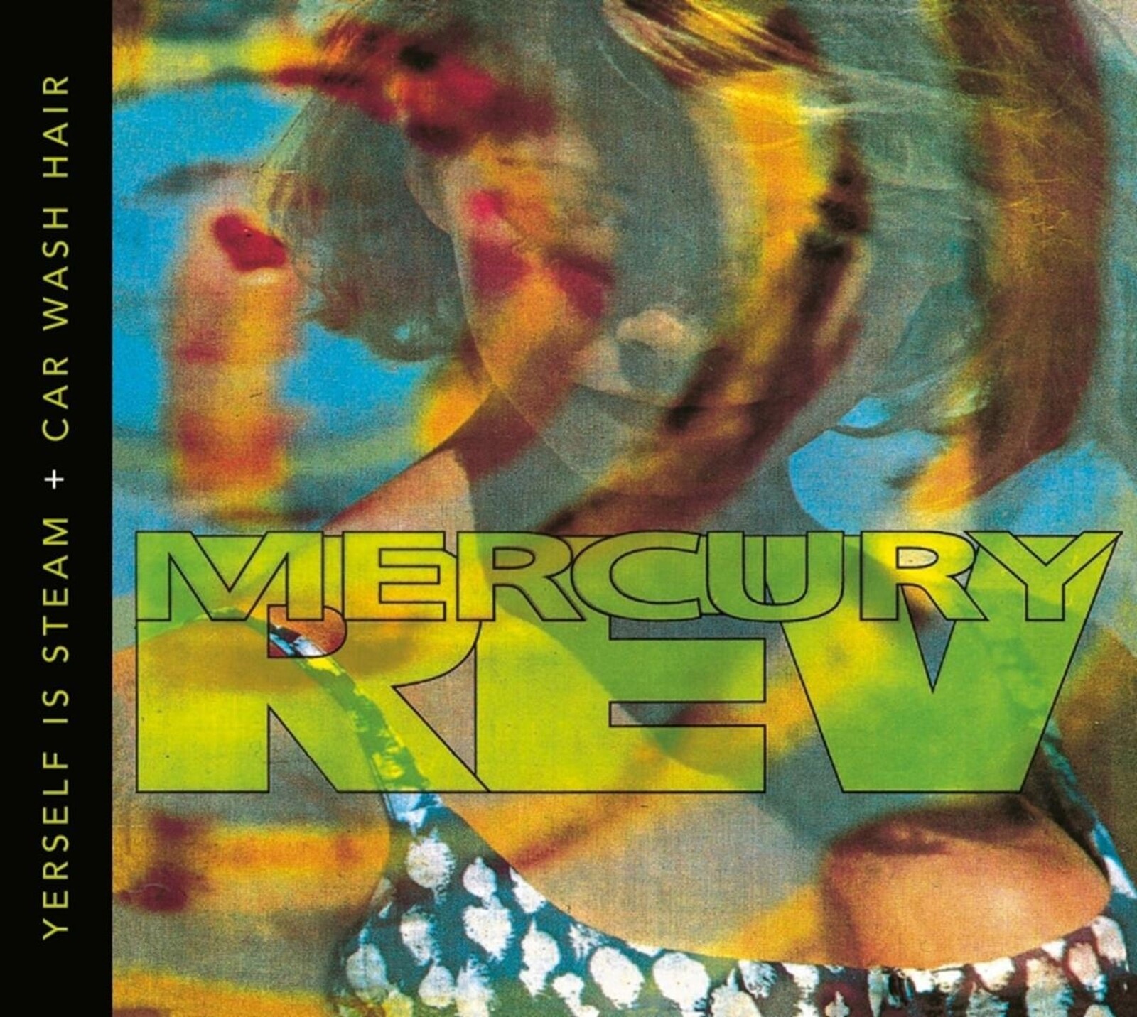 Mercury Rev, YOURSELF IS STEAM + CAR WASH HAIR, CD