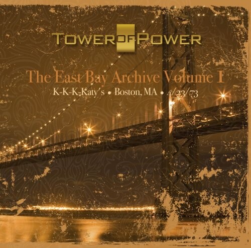 Tower Of Power, The East Bay Archive Volume 1, CD