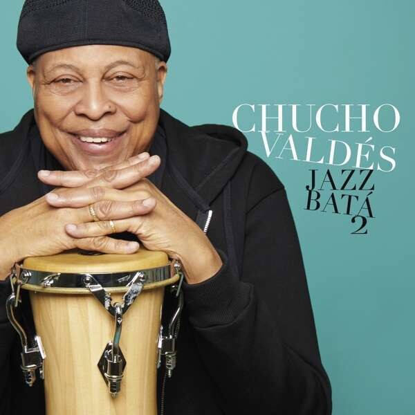 Chucho Valdés, JAZZ BATA 2, CD