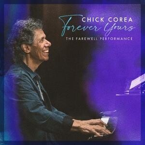 Chick Corea, FOREVER YOURS: THE FAREWELL CONCERT, CD