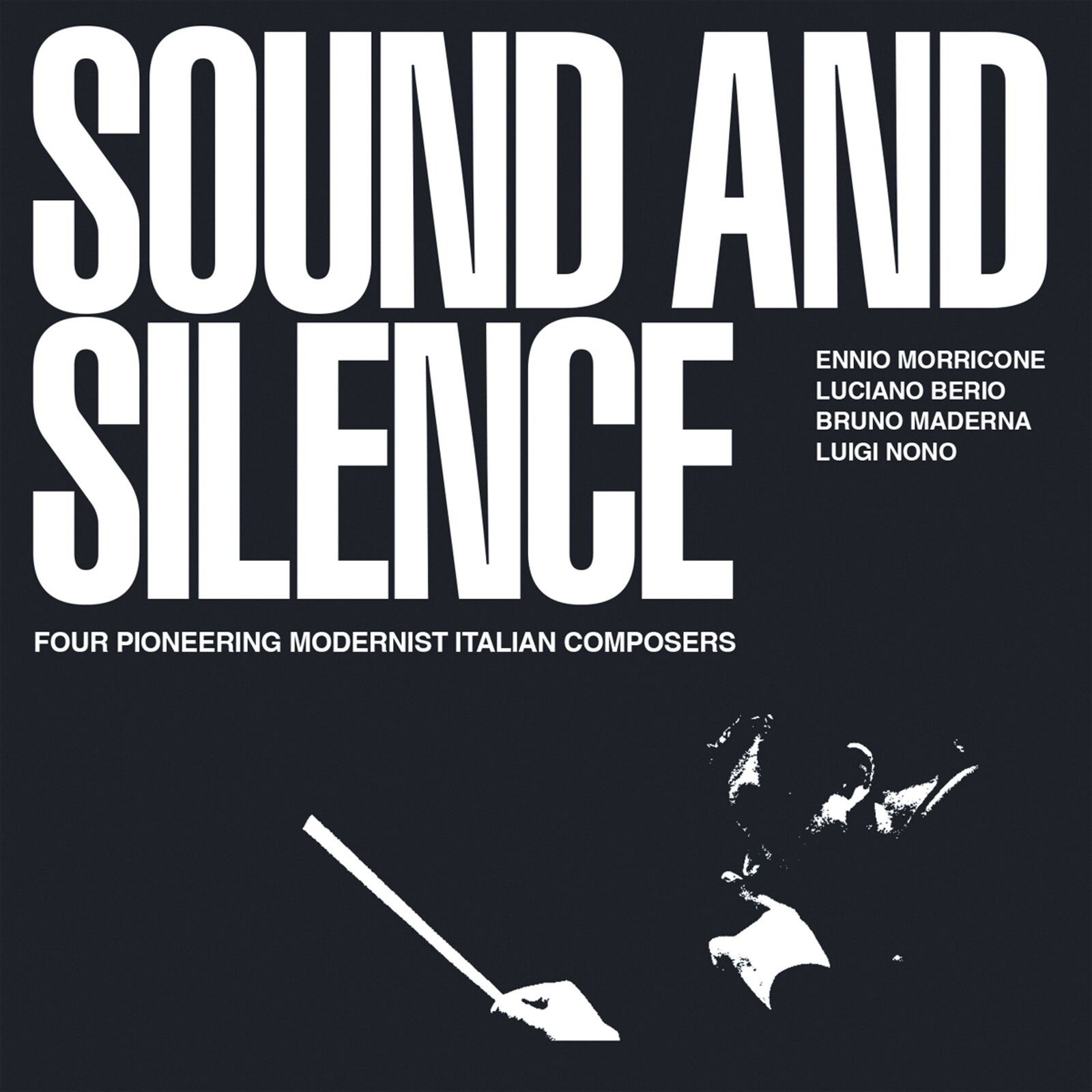 Ennio Morricone, SOUND AND SILENCE - FOUR PIONEERING MODERNIST ITALIAN COMPOSERS, CD