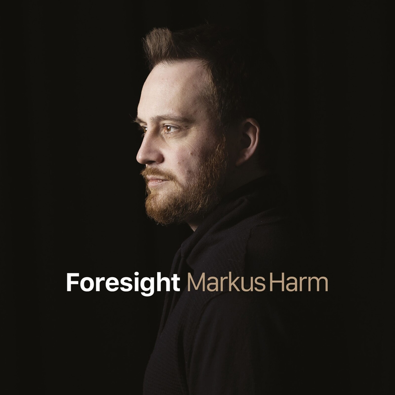 Markus Harm, FORESIGHT, CD