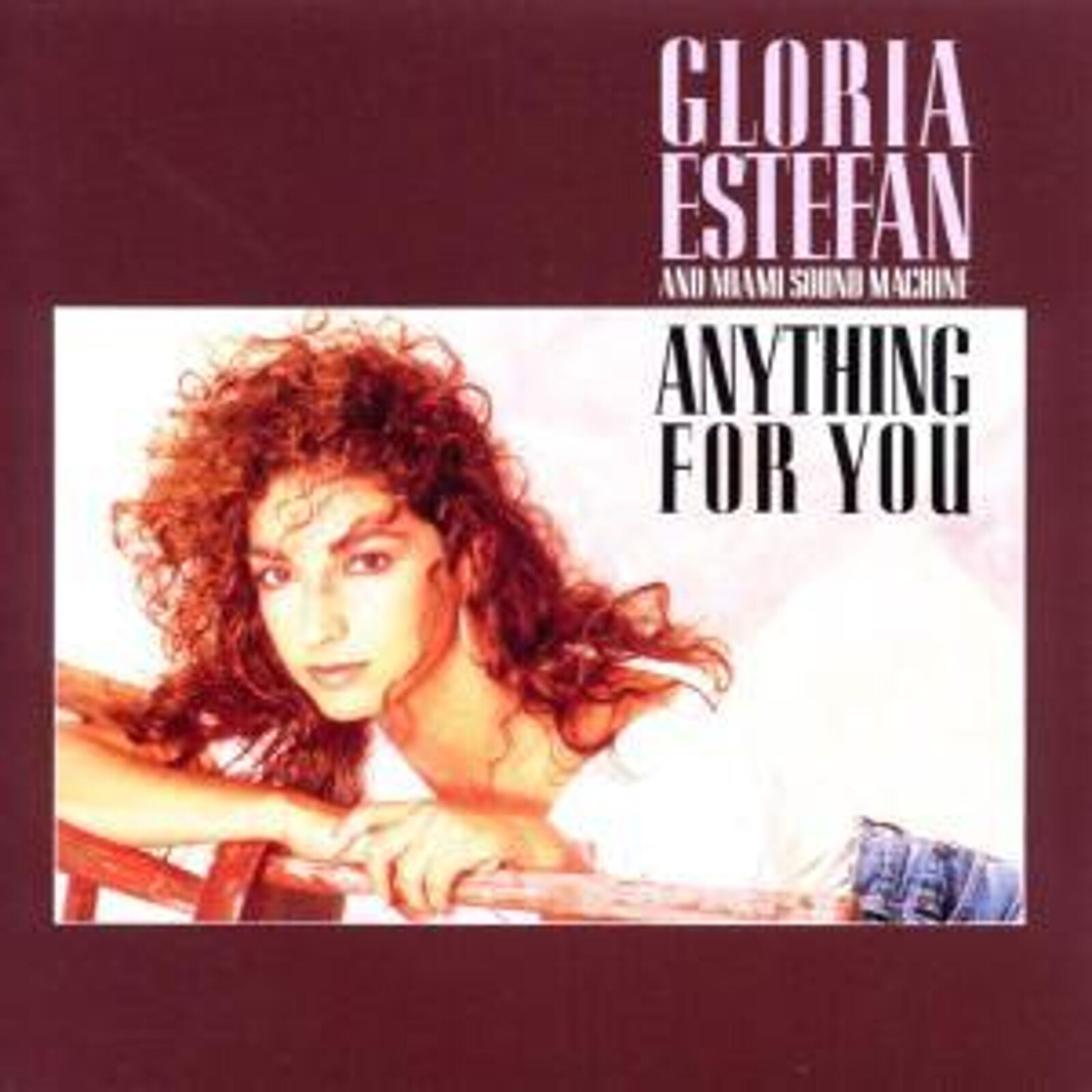 Gloria Estefan and Miami Sound Machine, ANYTHING FOR YOU, CD
