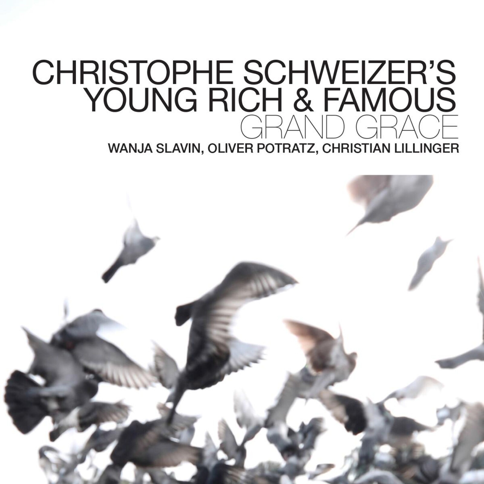 Christophe Schweizer's Young Rich & Famous, GRAND GRACE, CD