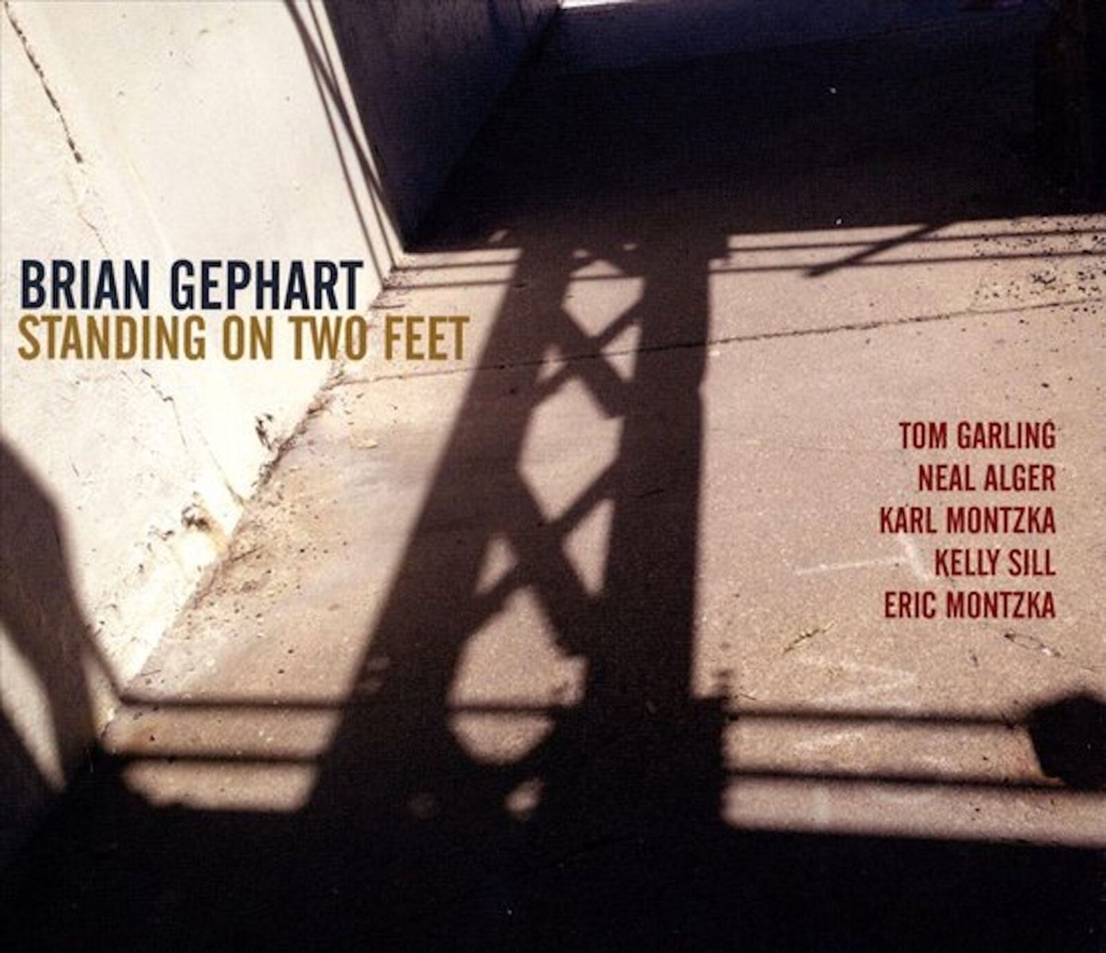 Brian Gephart, STANDING ON TWO FEET, CD