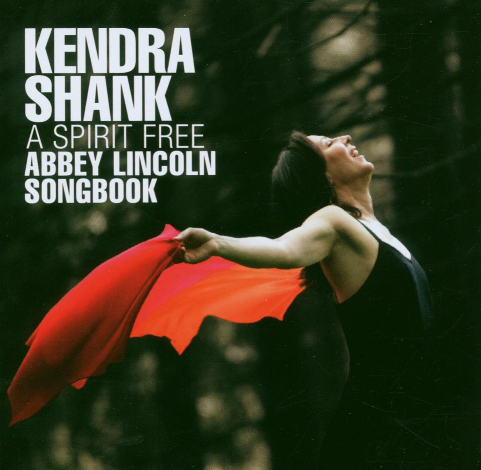 Kendra Shank, A SPIRIT FREE, CD
