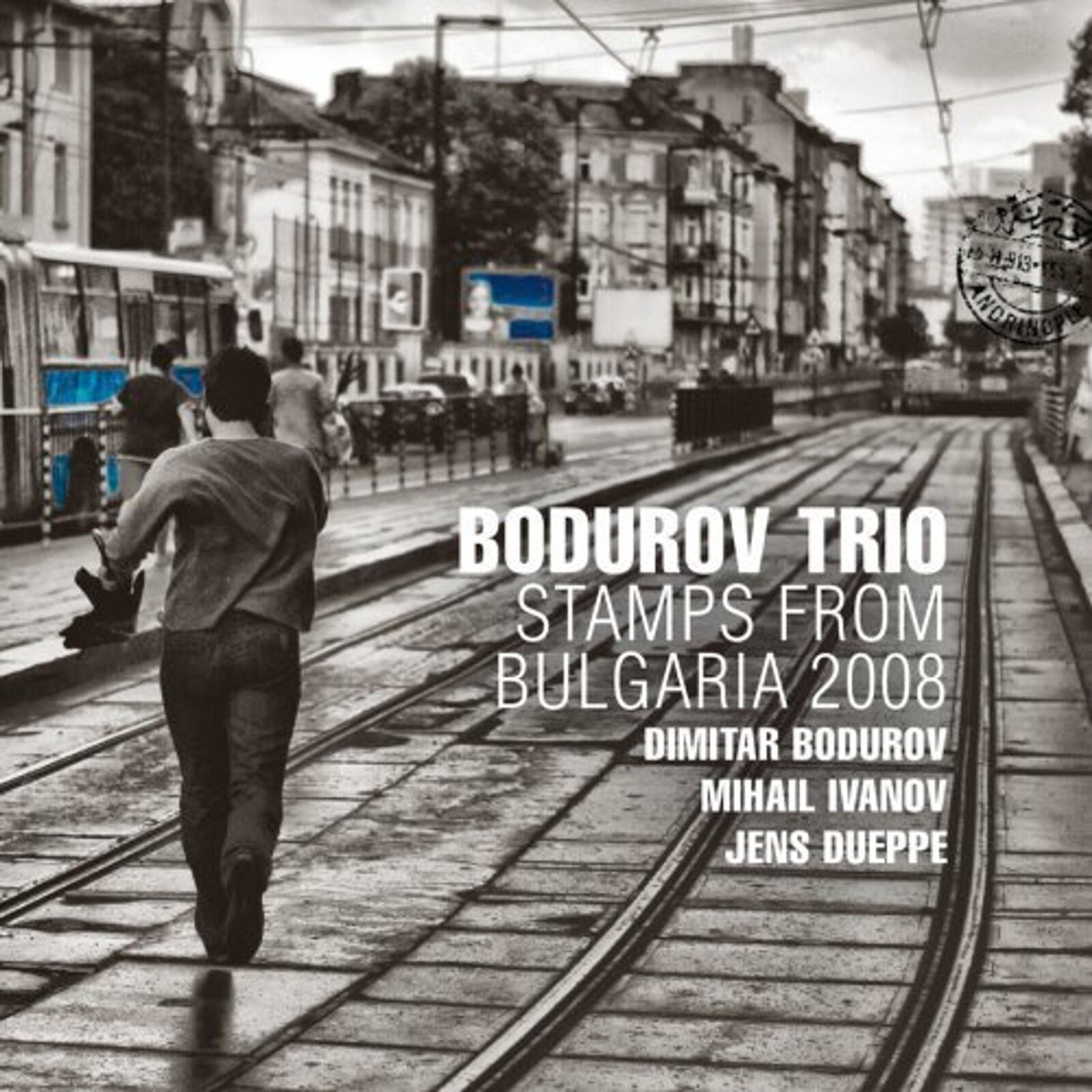 Bodurov Trio, STAMPS FROM BULGARIA 2008, CD