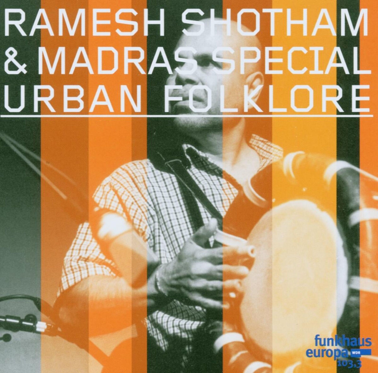Ramesh Shotham, URBAN FOLKLORE, CD