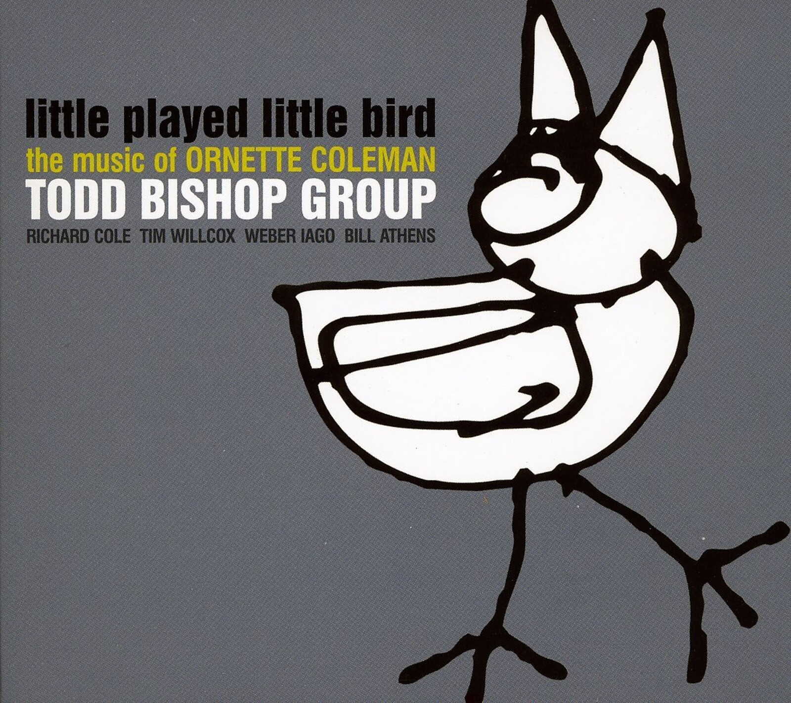 Todd Bishop, LITTLE PLAYED LITTLE BIRD, CD