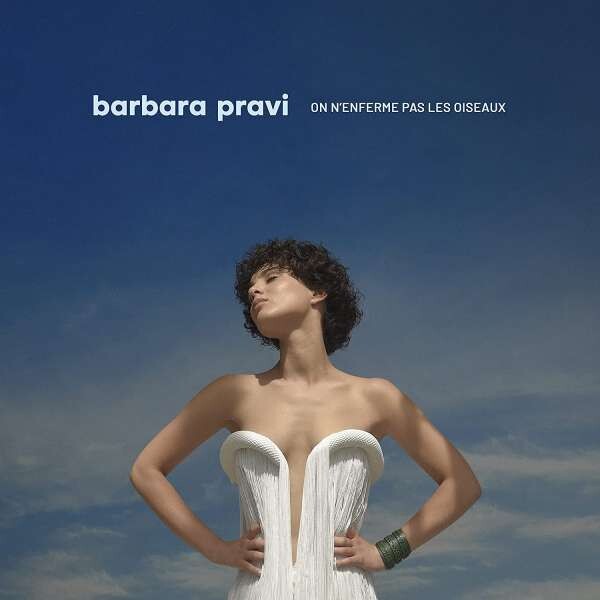 Barbara Pravi, ON N'ENFERME PAS LES OISEAUX, CD