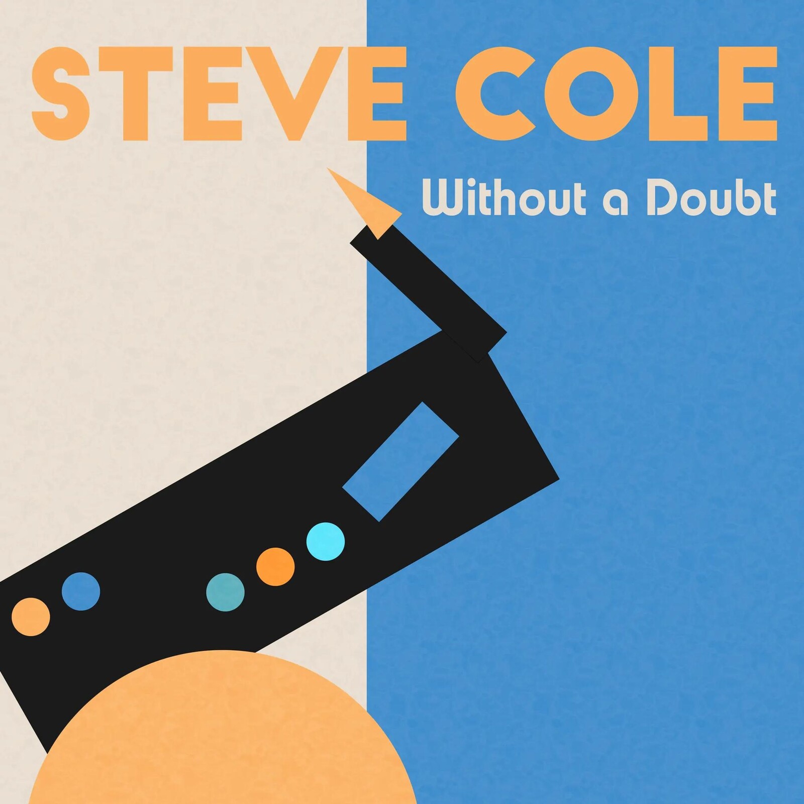 Steve Cole, WITHOUT A DOUBT, CD