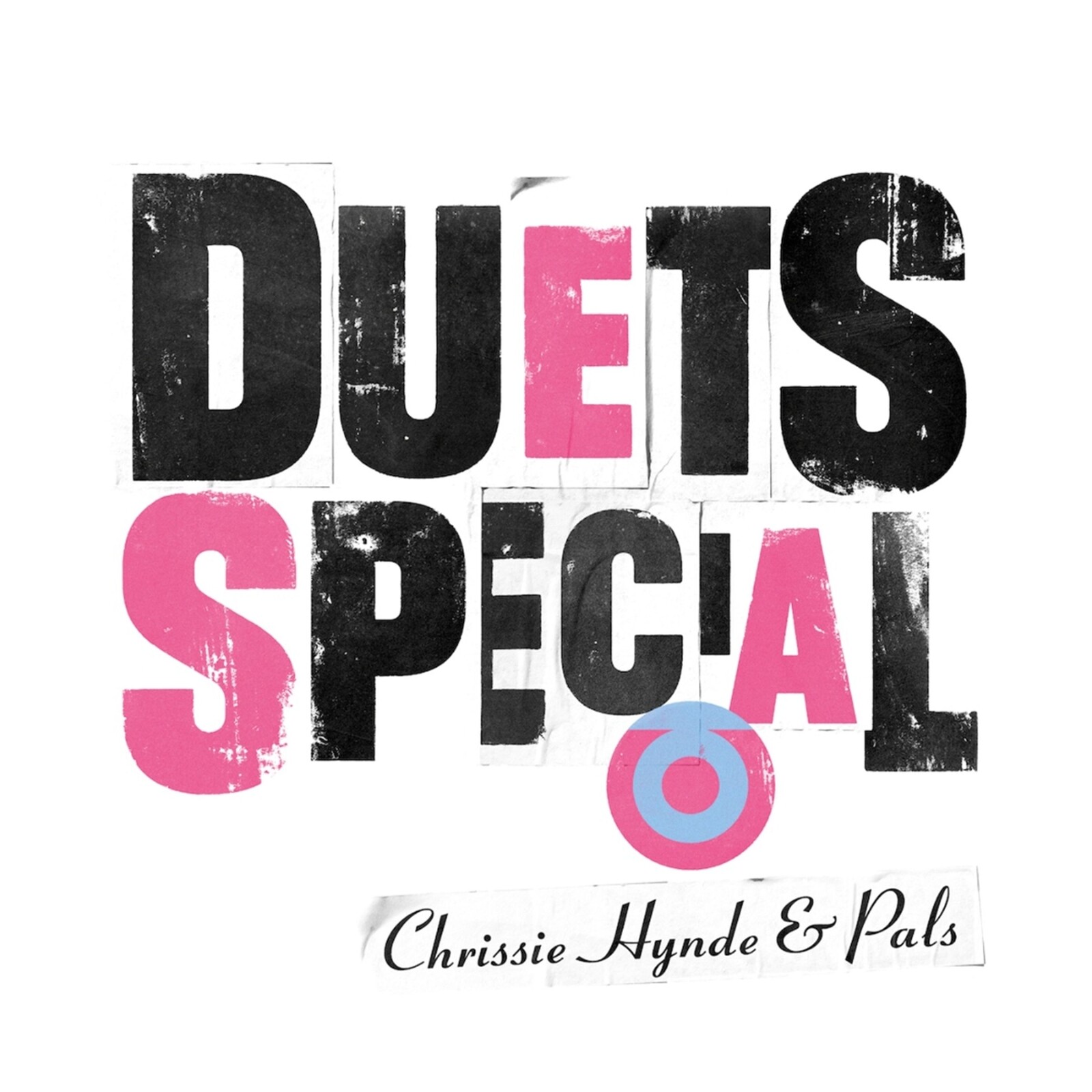 Chrissie Hynde & Pals, DUETS SPECIAL, CD