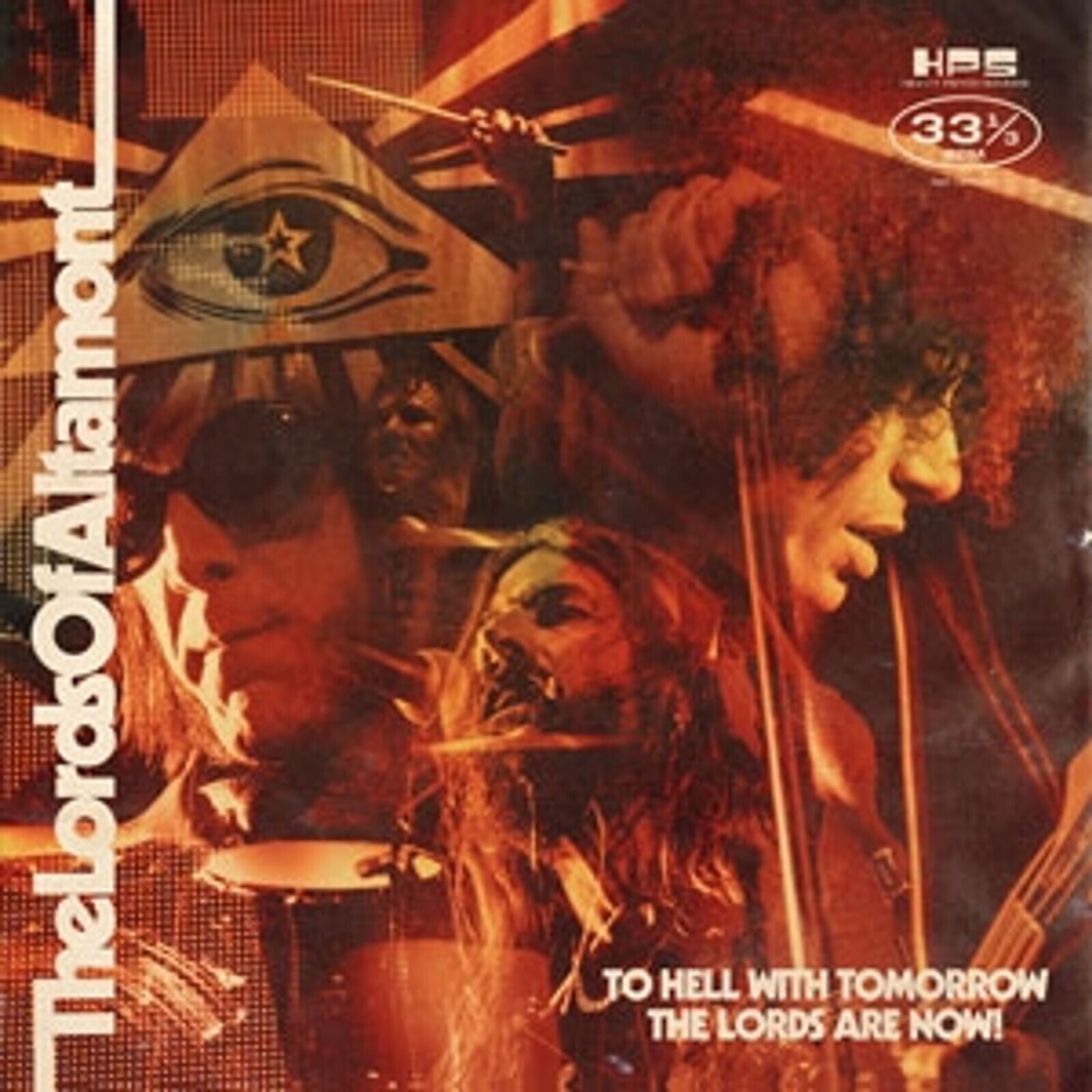 The Lords of Altamont, TO HELL WITH TOMORROW THE LORDS ARE NOW!, CD