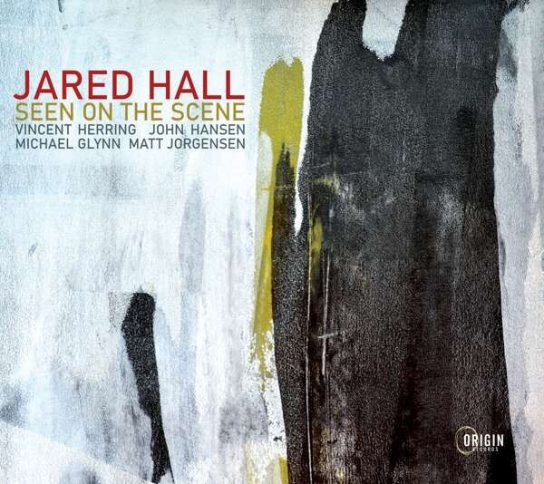 Jared Hall, SEEN ON THE SCENE, CD