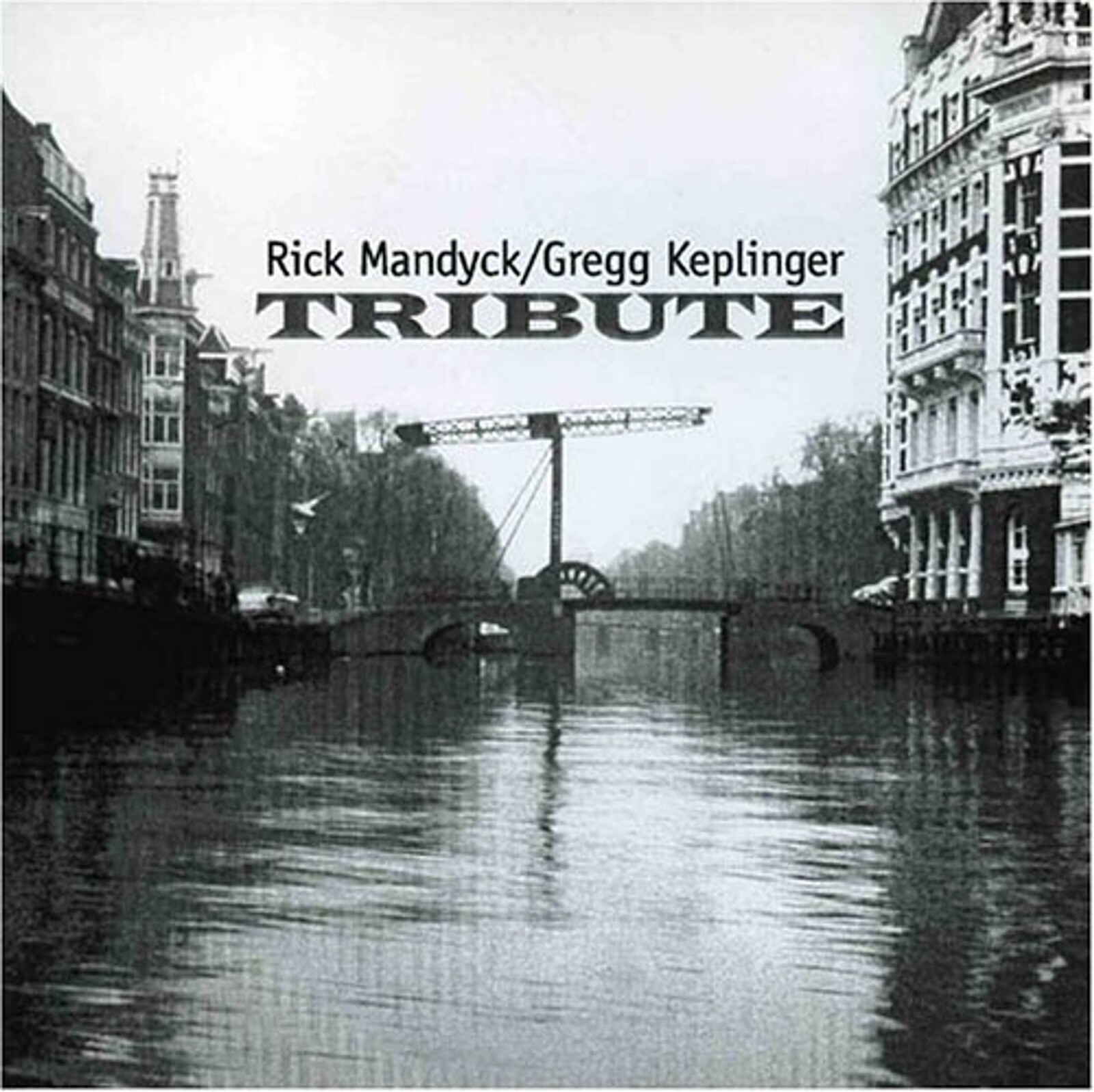 Gregg Keplinger, TRIBUTE, CD
