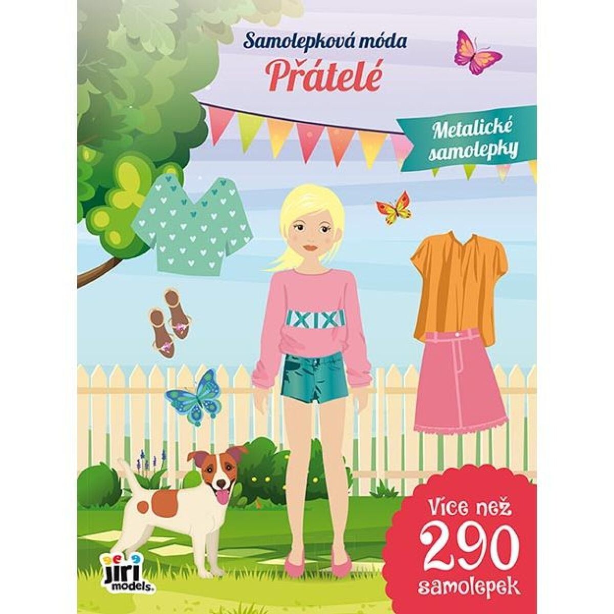 Jiří Models Samolepková móda Priatelia