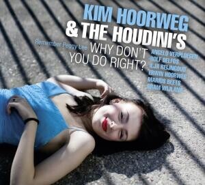 Kim Hoorweg, WHY DON'T YOU DO RIGHT, CD