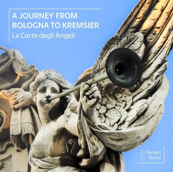 La Corte degli Angeli, A JOURNEY FROM BOLOGNA TO KREMSIER, CD