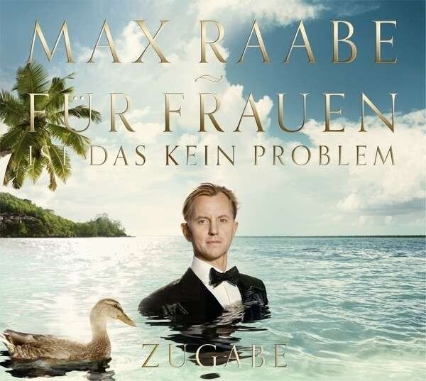 Max Raabe & Palast Orchester, FUR FRAUEN IST DAS KEIN PROBLEM - ZUGABE, CD