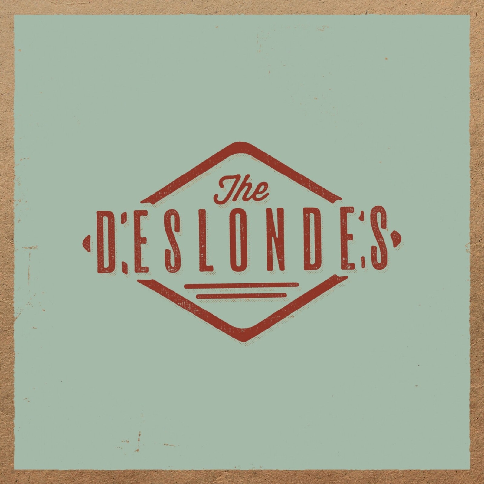 THE DESLONDES