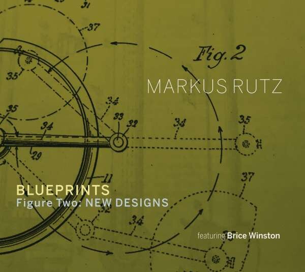 Markus Rutz, BLUEPRINTS - FIGURE TWO: NEW DESIGNS, CD