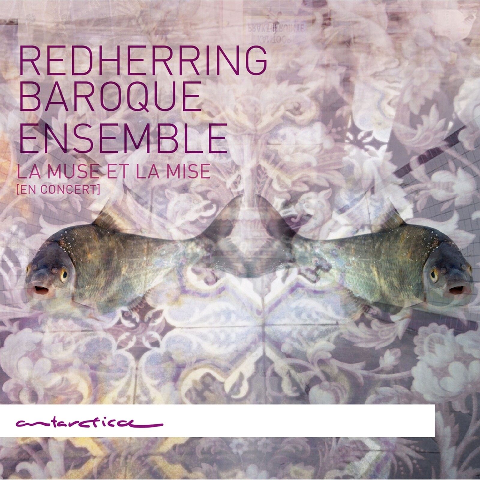 RedHerring Baroque Ensemble, LA MUSE ET LA MISE (EN CONCERT), CD