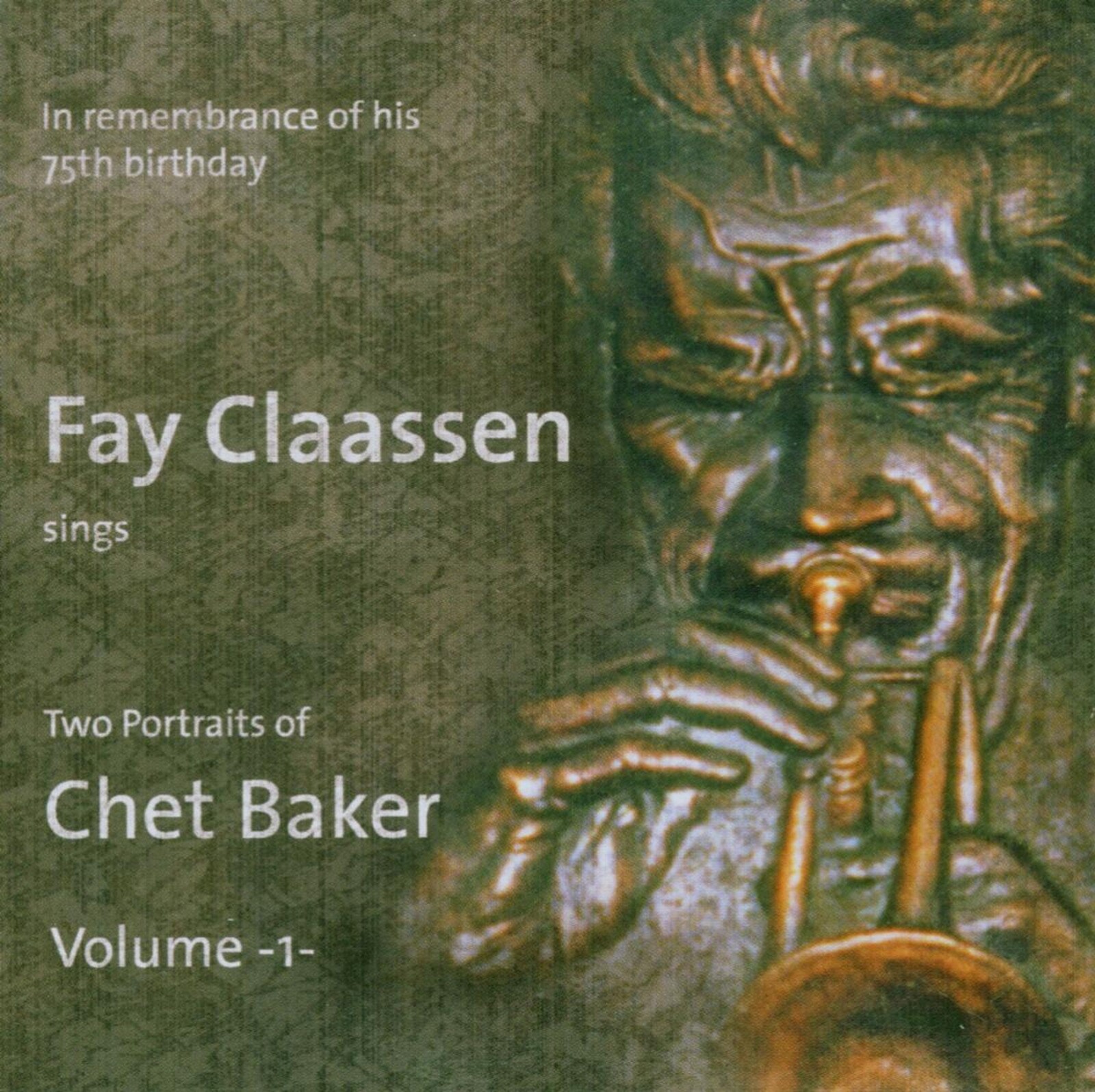 Fay Claassen, TWO PORTRAITS OF CHET BAKER VOL.1, CD