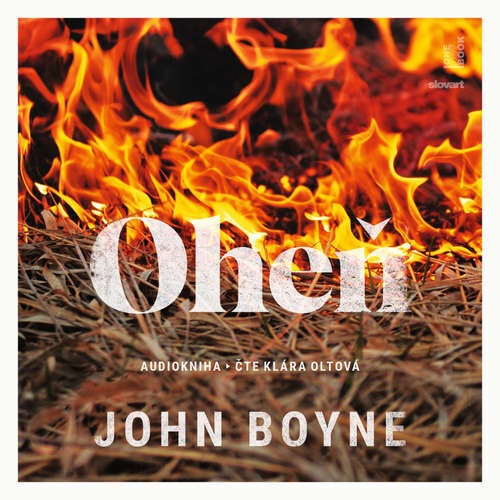 Oheň - John Boyne (mp3 audiokniha)