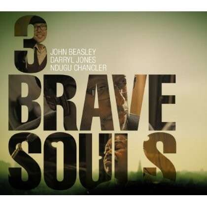 John Beasley, 3 BRAVE SOULS, CD