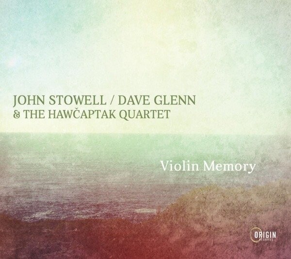 John Stowell, VIOLIN MEMORY, CD