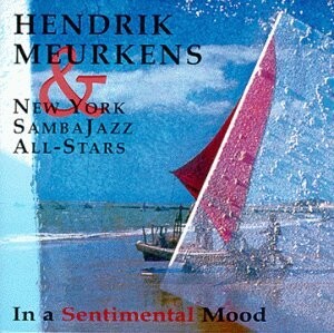Hendrik Meurkens, IN A SENTIMENTAL MOOD, CD