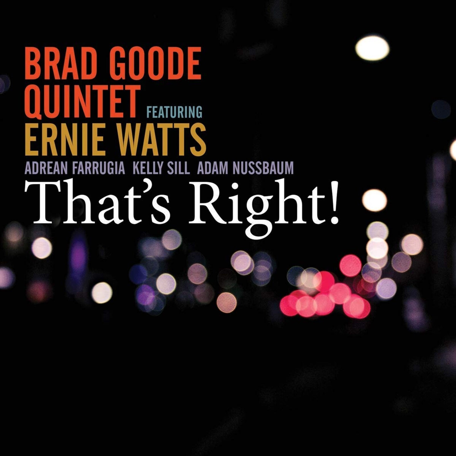 Brad Goode, THAT'S RIGHT!, CD
