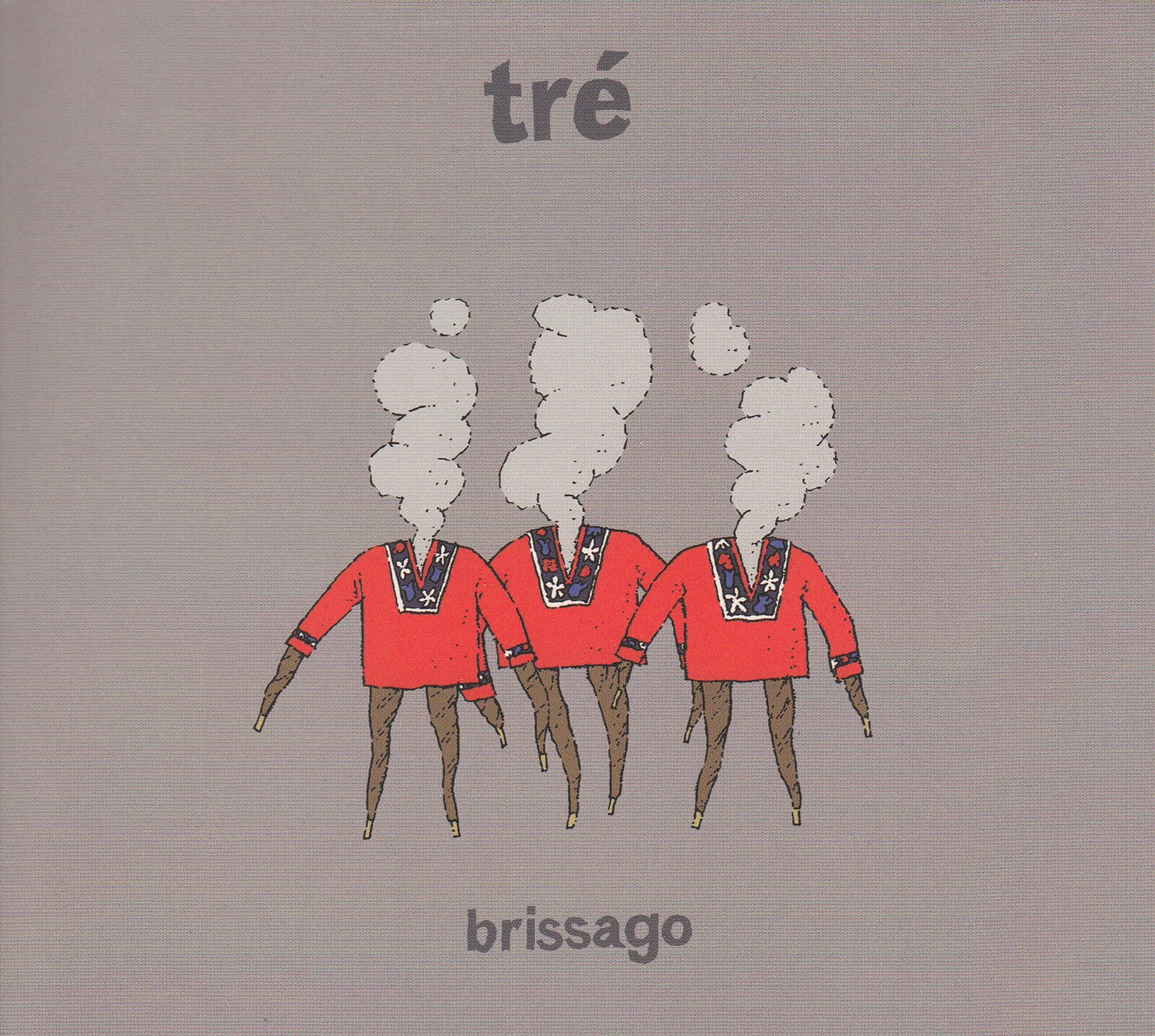 Tré, BRISSAGO, CD
