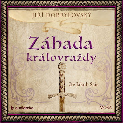 Záhada královraždy - Jiří Dobrylovský (mp3 audiokniha)