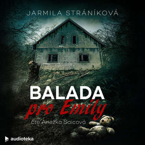 Balada pro Emily - Jarmila Stráníková (mp3 audiokniha)