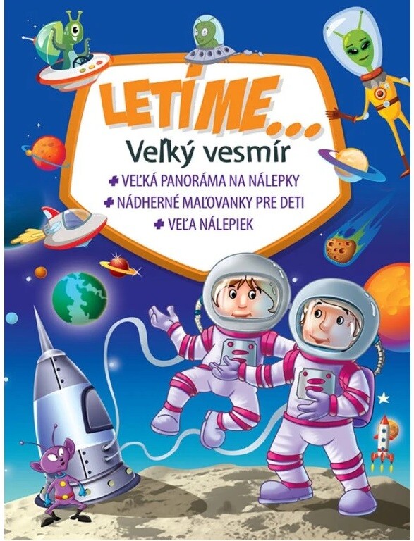 Letíme...Veľký vesmír