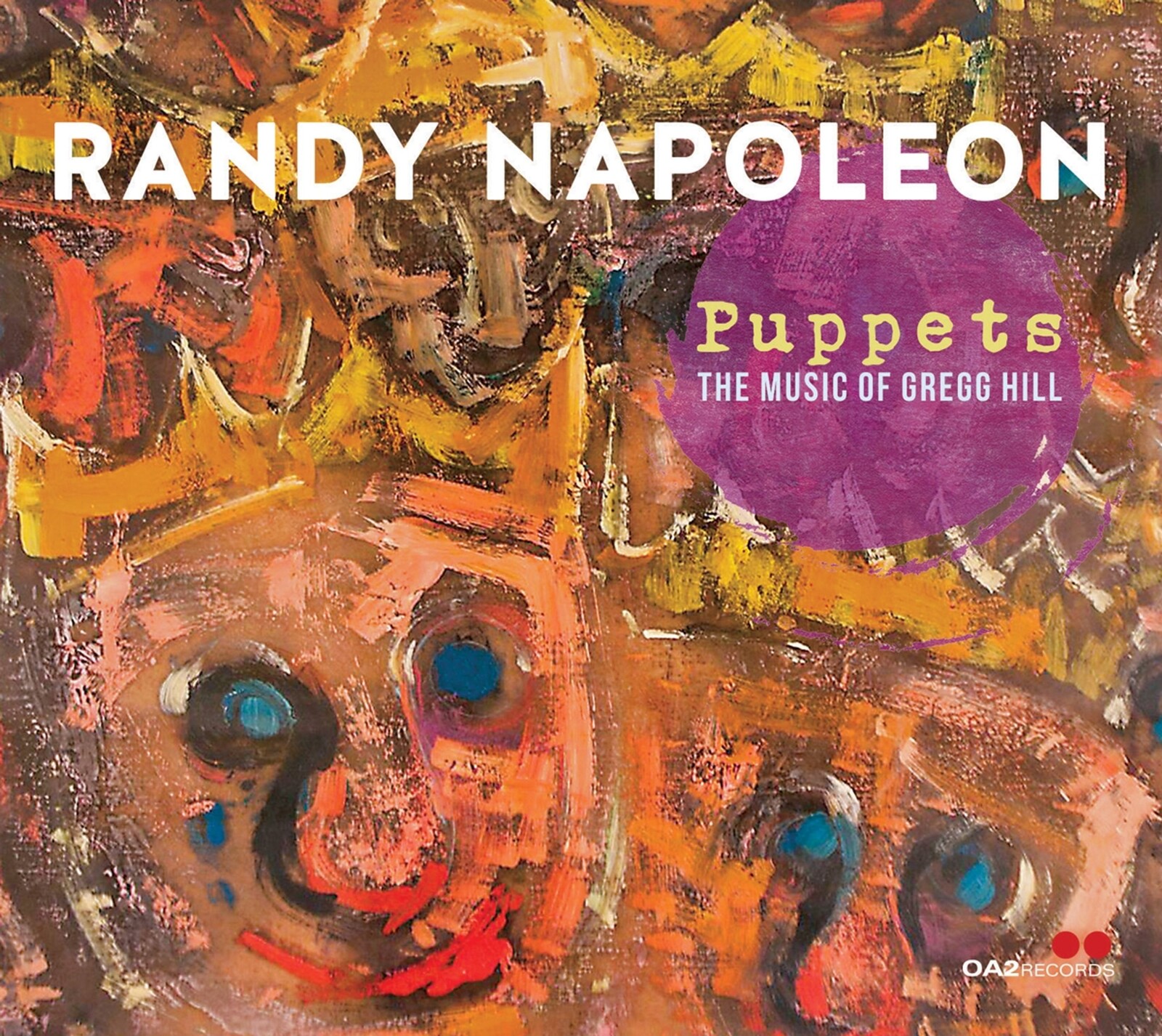 Randy Napoleon, PUPPETS: THE MUSIC OF GREGG HILL, CD