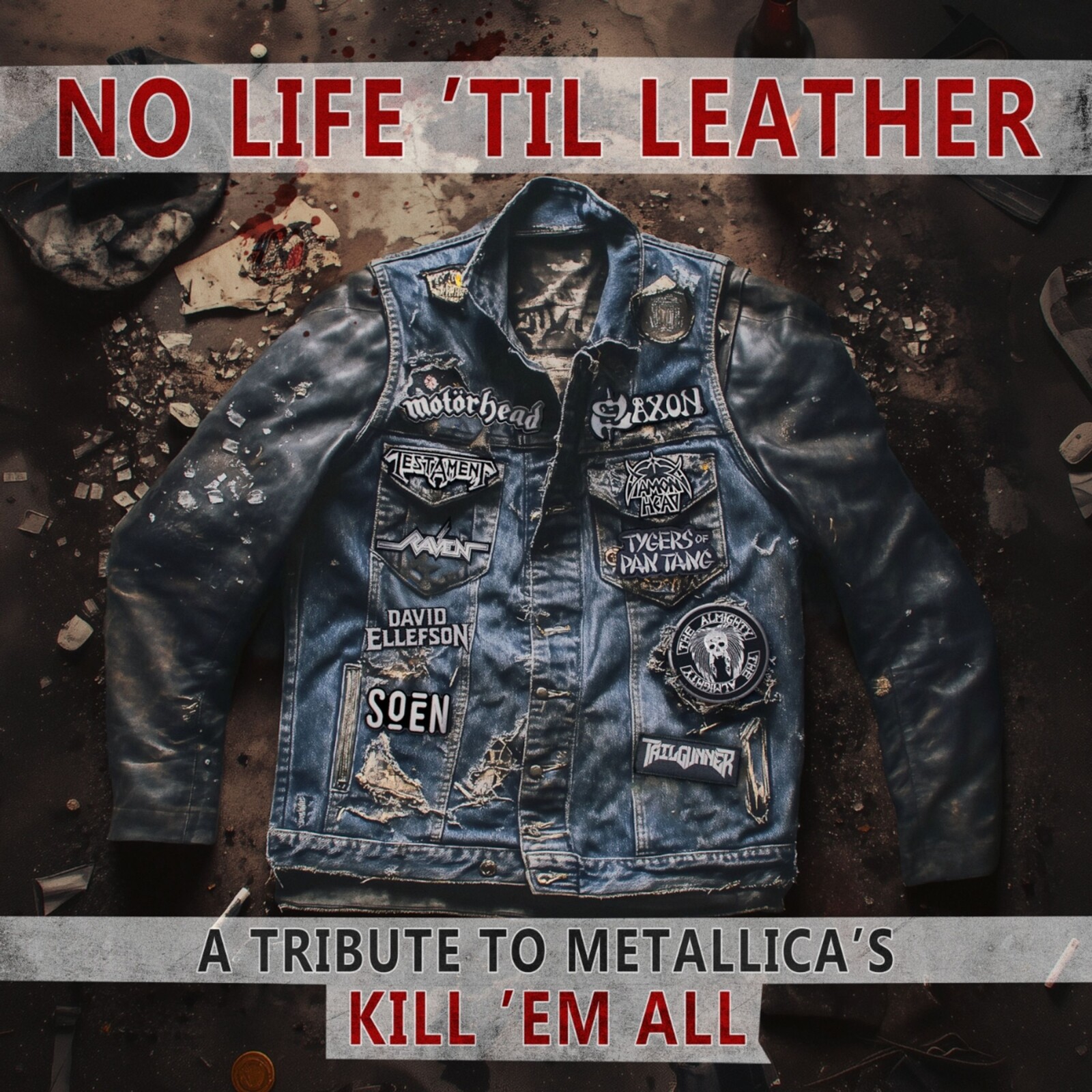 NO LIFE 'TIL LEATHER - A TRIBUTE TO METALLICA'S KILL 'EM ALL