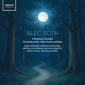 Mark Padmore, ALEC ROTH: A ROAD LESS TRAVELLED / THE GARDEN PATH / OTHER EARTHS AND SKIES, CD