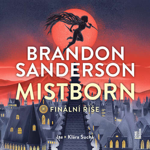 Mistborn I.: Finální říše - Brandon Sanderson (mp3 audiokniha)
