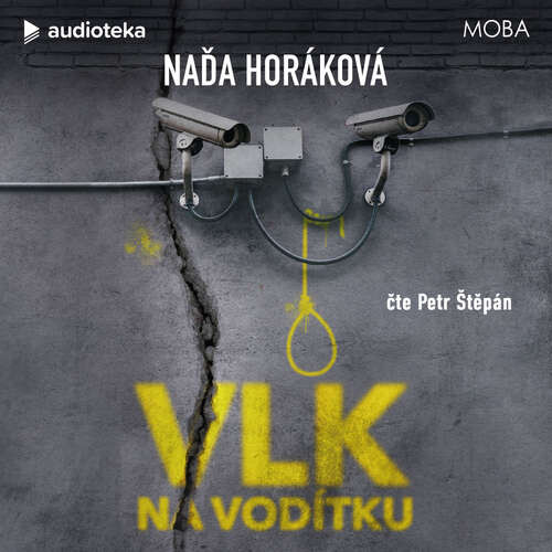 Vlk na vodítku - Naďa Horáková (mp3 audiokniha)
