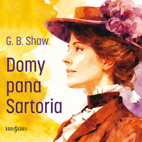 Domy pana Sartoria - George Bernard Shaw (mp3 audiokniha)