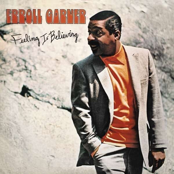 Erroll Garner, FEELING IS BELIEVING, CD