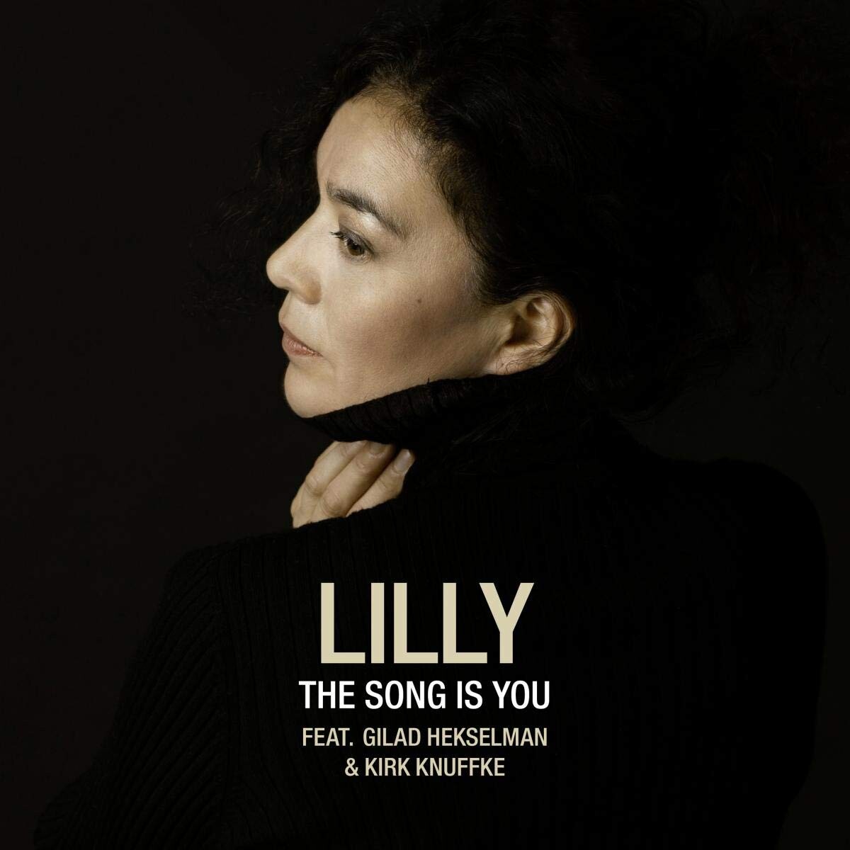 Lilly, ft. Gilad Hekselman & Kirk Knuffke - The Song Is You, CD