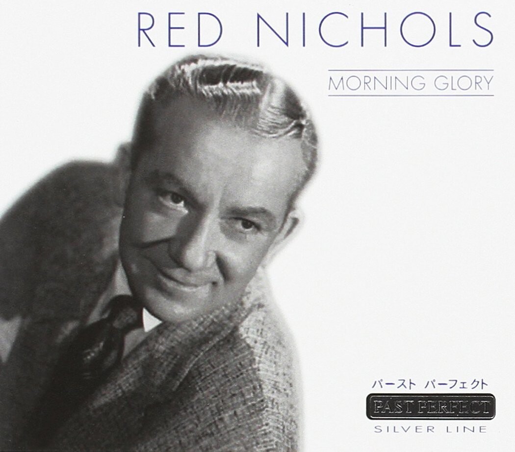 Red Nichols, Morning Glory, CD