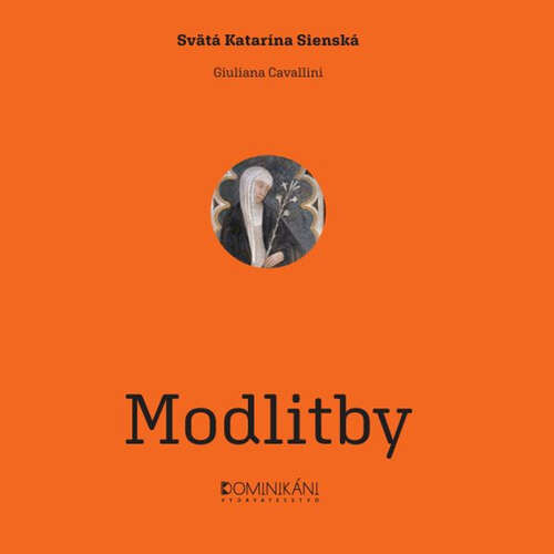 Svätá Katarína Sienská – Modlitby - Giuliana Cavallini (mp3 audiokniha)