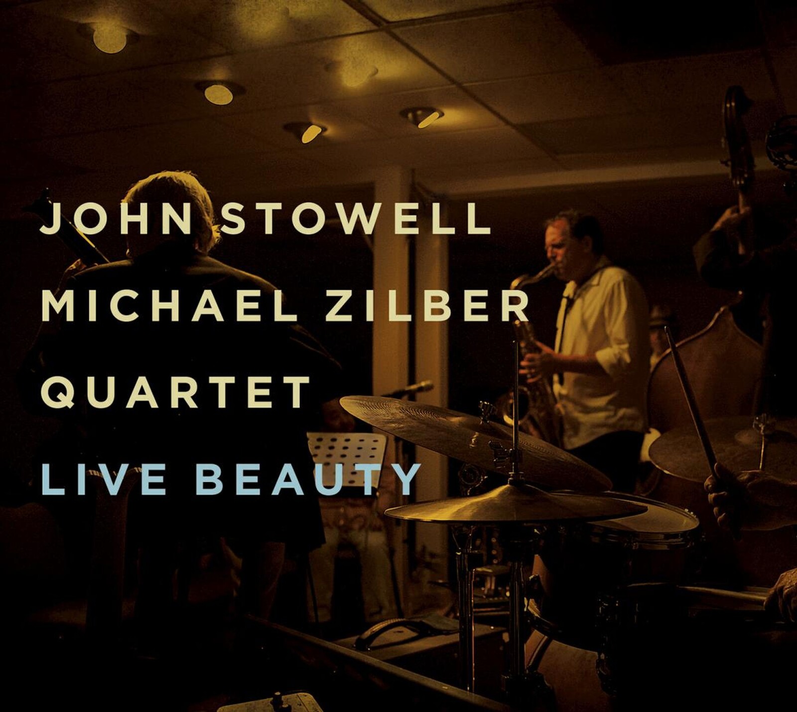 John Stowell, LIVE BEAUTY, CD